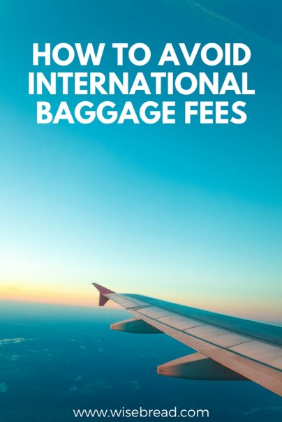 How to Avoid International Baggage Fees