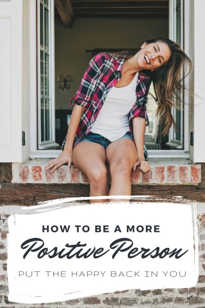 How to Be a More Positive Person