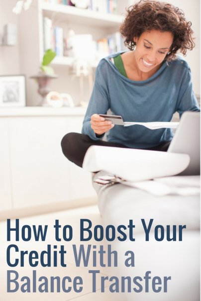 How to Boost Your Credit With a Balance Transfer