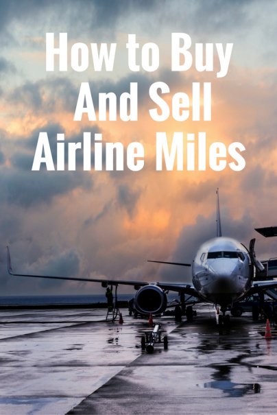 How to Buy and Sell Airline Miles