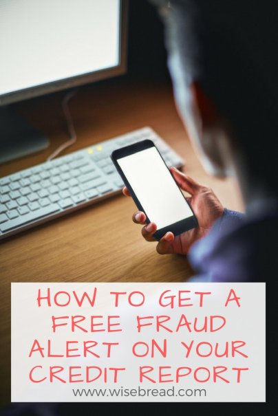 How to Get a Free Fraud Alert on Your Credit Report