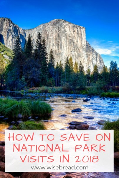 How to Save on National Park Visits in 2018