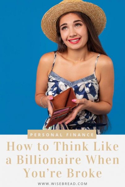 Millionaires and billionaires, especially those who are self-made, tend to think about money and finances in a completely different way. Here’s how to think like one when you’re broke and why it can help. #financetips #personalfinance #frugalliving
