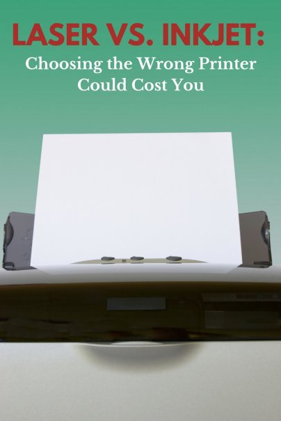 Laser vs. Inkjet: Choosing the Wrong Printer Could Cost You