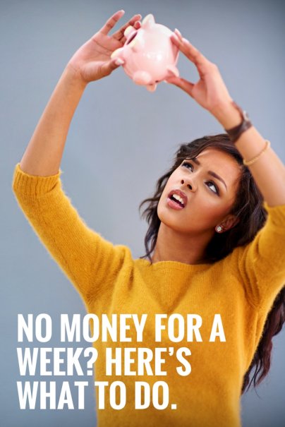 No Money for a Week? Here’s What to Do