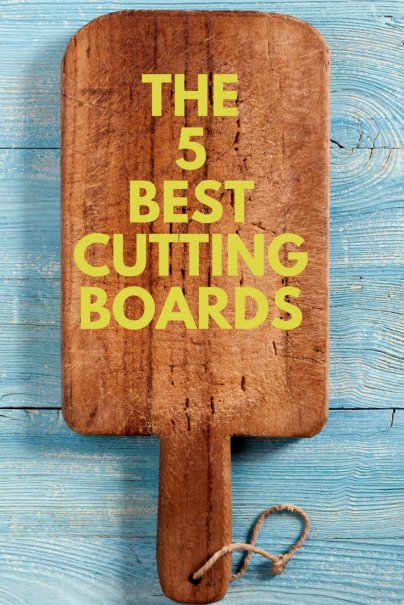 The 5 Best Cutting Boards