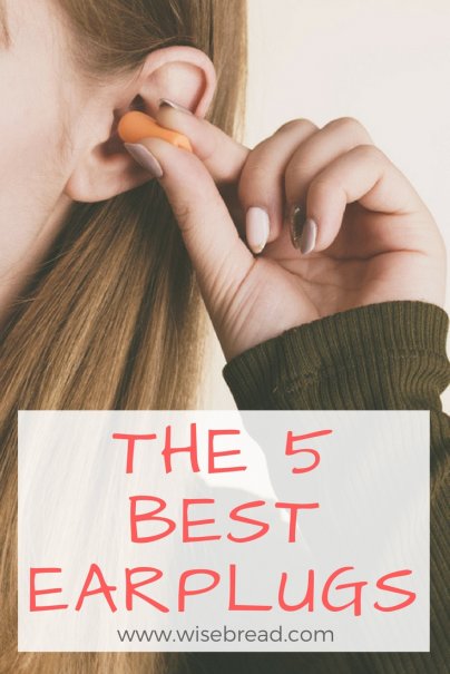 The 5 Best Earplugs