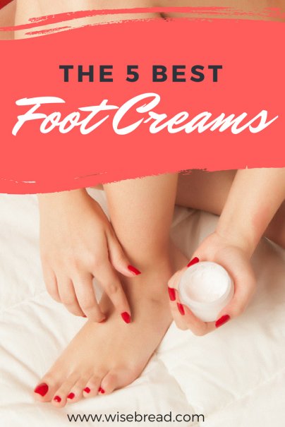 The 5 Best Foot Creams