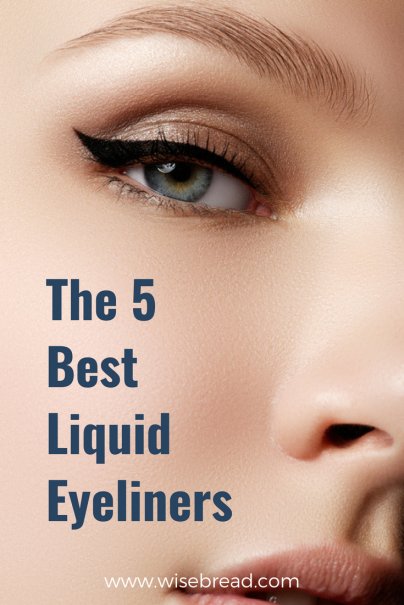 The 5 Best Liquid Eyeliners