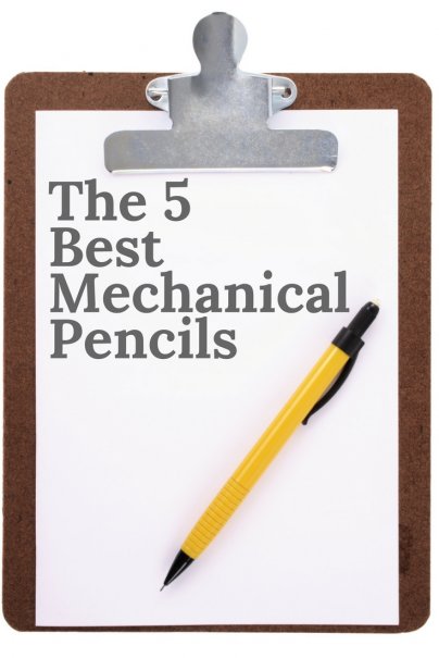 The 5 Best Mechanical Pencils