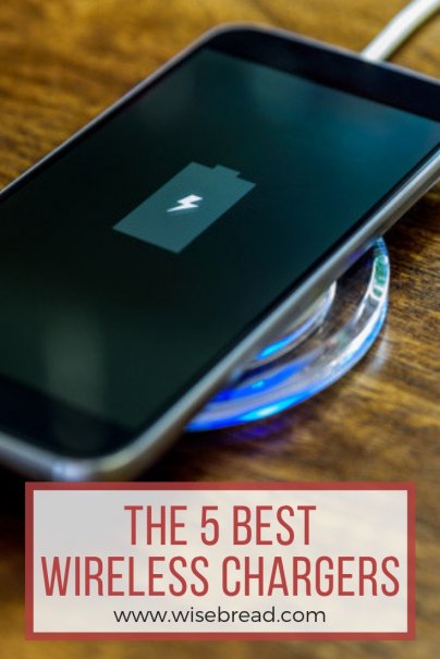 The 5 Best Wireless Chargers