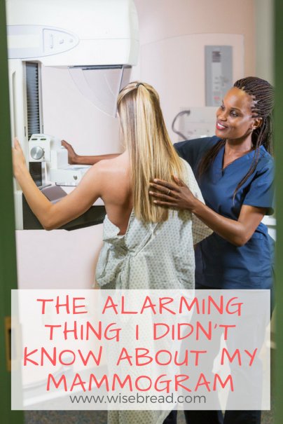 The Alarming Thing I Didn't Know About My Mammogram