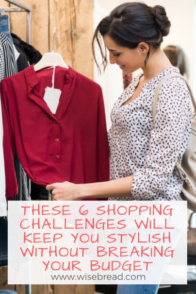 These 6 Shopping Challenges Will Keep You Stylish Without Breaking Your Budget