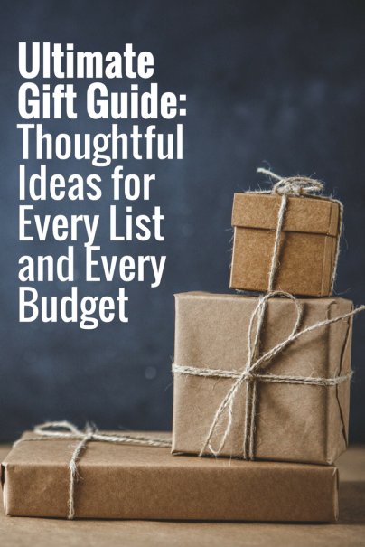 Ultimate Gift Guide: Thoughtful Ideas for Every List and Every Budget