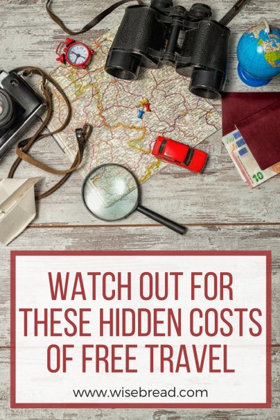 Watch Out for These Hidden Costs of Free Travel