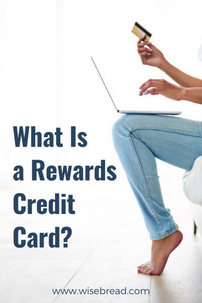 What Is a Rewards Credit Card?