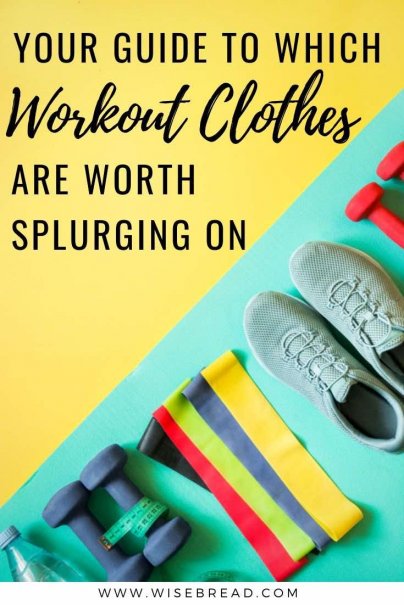 Which Workout Clothes Are Worth Splurging On (And Which Aren't)