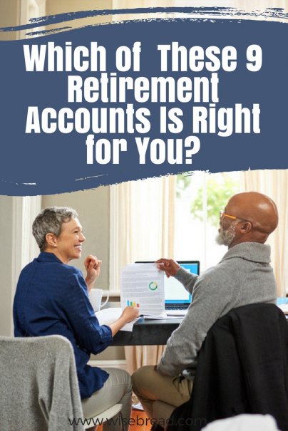 Which of These 9 Retirement Accounts Is Right for You?