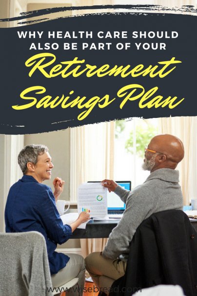 Why Health Care Should be Part of Your Retirement Savings Plan, Too