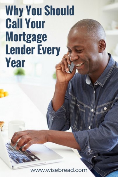 Why You Should Call Your Mortgage Lender Every Year