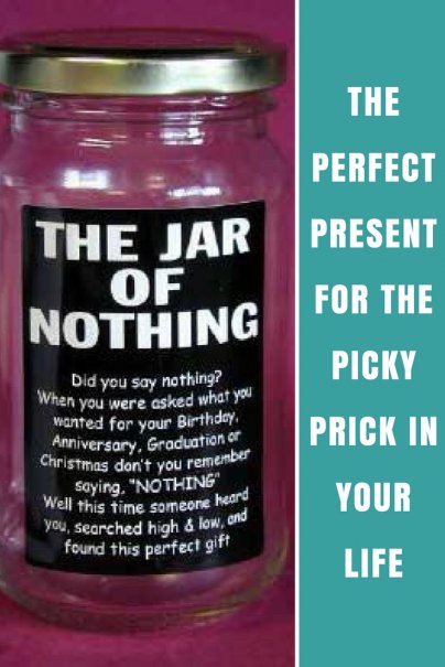 Jar of Nothing: the perfect present for the picky prick in your life
